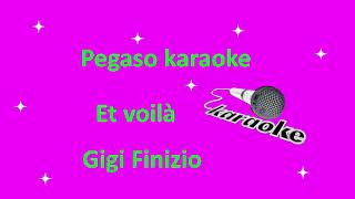 karaoke Et voilà Gigi Finizio [upl. by Inama101]