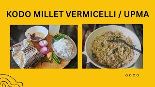 Oru Kidilan breakfast Kodo millet Vermicelli upuma [upl. by Avon27]