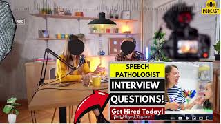 Speech Pathologist Interview Questions and Answer  How To Answer Speech Pathologist Interview [upl. by Cypro]