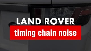 Land Rover Range Rover Evoque Ingenium Engine Rattle  Timing Chain Noise [upl. by Kerr]