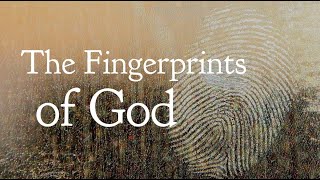 quotThe Fingerprints of Godquot [upl. by Goodrich]