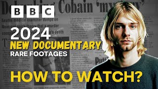 Kurt Cobain 30th Anniversary Where to Watch the BBC Specials [upl. by Brenn]