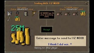 I took this SCAMMER for 25M OSRS [upl. by Ttelrats]