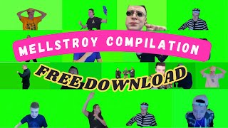 Mellstroy Meme Green Screen Compilation  Free Download [upl. by Roderic653]