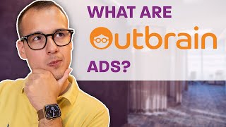 What are Outbrain Ads Paid Advertising with Outbrain Native Advertising [upl. by Rotciv]