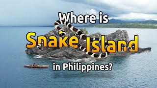 The Most Dangerous Island in the Philippines  Snake Island [upl. by Chuah]