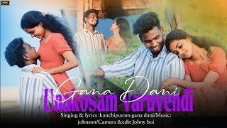 Unakosam Varuven D I Gana Dany Love Song 2024 I Gana Ruthra [upl. by Ihsoyim]