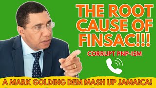 JamaicaGleaner Mark Golding amp PNP CORRUPTION LACK OF IDEAS LACK OF VISION CAUSED FINSAC politics [upl. by Ralyat]