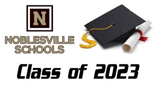 Noblesville High School Graduation Class of 2023 [upl. by Yditsahc]