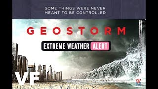 CATASTROPHE NATURELLE PROGRAMMÉE EXTRAIT  GEOSTORM 2017 VF [upl. by Heindrick70]