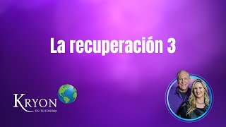 La recuperación 3 [upl. by Fleece784]