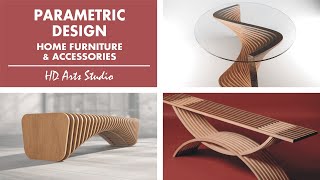 Parametric Design for Stunning Home Furniture Ideas [upl. by Souza57]