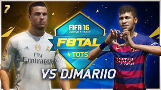 F8TAL TOTS vs DJ MARIIO Neymar vs Ronaldo Episode 7  FIFA 16 [upl. by Akiam]