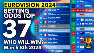 🏆📊 Who will be the WINNER of EUROVISION 2024  Betting Odds TOP 37 March 8th [upl. by Lexi632]