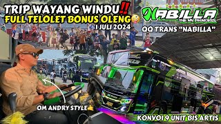 Trip Wayang Windu‼️QQ Trans “NABILLA” Full Telolet Menuju Pangalengan “Om Andry Style”🔥1 Juli 2024 [upl. by Acirema504]