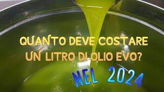 il giusto prezzo per 1 litro di olio extravergine di oliva nel 2024 video con costi di produzione [upl. by Ahsimat335]