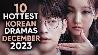 10 Hottest Korean Dramas To Watch in December 2023 Ft HappySqueak [upl. by Allrud]