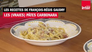 Les vraies pâtes carbonara  Les recettes de FrançoisRégis Gaudry avec Alessandra Pierini [upl. by Ecurb]