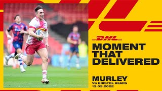 DHL Moment That Delivered March  Cadan Murley v Bristol Bears [upl. by Derek]