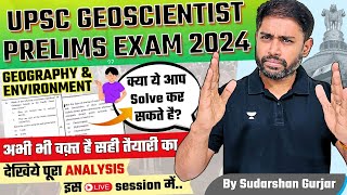 UPSC Geoscientist Prelims 2024 Exam  Geo amp Env Questions Paper Live analysis by Sudarshan Gurjar [upl. by Herstein]