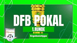 DFBPokal 2425 1 Runde  Ergebnistipps und Überraschungen – Das darfst du nicht verpassen [upl. by Bakeman]