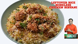 Left Over Rice Boneless Chicken Instant Biryani  Chicken Biryani Masaladar vahcef cooking [upl. by Lecirg598]