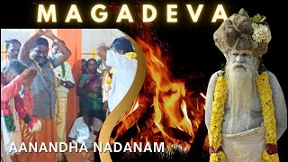 AANANDHA NADANAM I MAGADEVA MALAI I MAGANANDHA I [upl. by Cash]