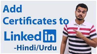 How to add certificates to your LinkedIn profile  HindiUrdu [upl. by Nosrettap]