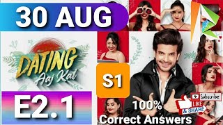 Flipkart Dating Aajkal Quiz S1 E21 Answers 30 AUG  100 Correct Answers Play amp WIN [upl. by Victorine467]