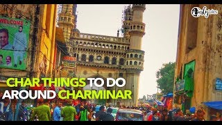 Here Are Char Things You Can Do At The Legendary Charminar In Hyderabad  Curly Tales [upl. by Alleirbag561]