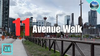 Calgary Walk 🇨🇦 11th Avenue Walk for Beginners [upl. by Clercq]