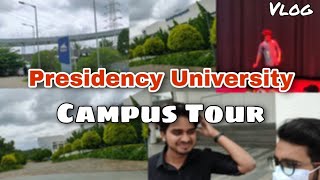 Campus Tour Presidency University Bangalore The College in which I study Ash Academy JEE [upl. by Lionello]