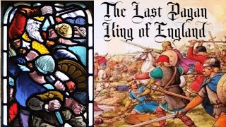 The Last Pagan King of England Penda of Mercia [upl. by Mair]