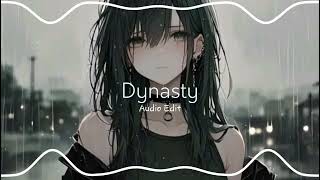 MIIA Dynasty 【Audio Edit】 [upl. by Petrine]