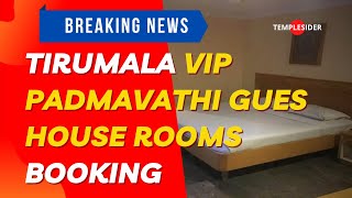 Tirumala Padmavathi Rest House Online Booking Rooms VIP Recommendation Letters tirumala [upl. by Stanwinn69]