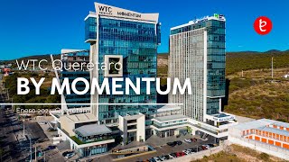 WTC Querétaro by Momentum Juriquilla Enero 2024  wwwedemxcom [upl. by Anotyal976]