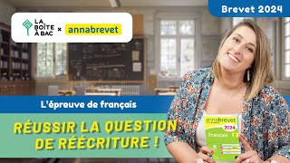 Réussir la question de réécriture  Brevet de Français 2025 avec Hatier et La Boîte à Bac [upl. by Anilas511]