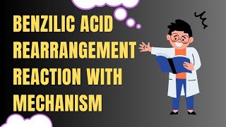 Benzilic Acid Rearrangement Reaction With Mechanism [upl. by Epolenep477]