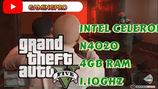 GTA V  Intel Celeron  N4020  UHD 600  4GB RAM [upl. by Albarran]