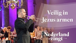 Veilig in Jezus armen  Nederland Zingt [upl. by Aydiv174]