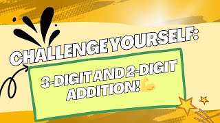 Challenge Yourself 3Digit and 2Digit Addition 💪 [upl. by Eladnyl]