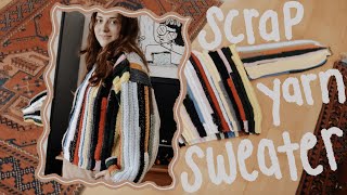 CROCHET VLOG  Scrap Yarn Sweater [upl. by Osnola]