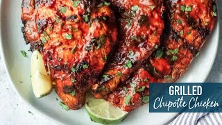 Grilled Chipotle Chicken [upl. by Nohtahoj]