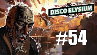 Disco Elysium  Episode 54 The Deserter [upl. by Resay]