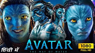 Avatar 2 Full Movie In Hindi  Sam Worthington Zoe Saldaña Avatar The Way Of Water Facts amp Review [upl. by Hirasuna]