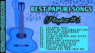 🎵quotBEST PAPURI SONGS PLAYLIST 1quot🎵 with Lyrics [upl. by Byran]