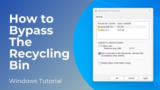 How to Bypass The Recycling Bin in Windows 11 [upl. by Esidnac]