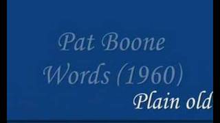 Pat Boone  Words 1960 [upl. by Araem]