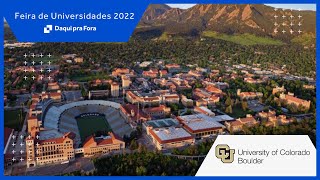 Feira de Universidades 2022  University of ColoradoBoulder [upl. by Jereld562]