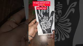 Easy Trick To Apply Mehndi on Foot  Mehndi Stencils shorts mehndi [upl. by Britni]